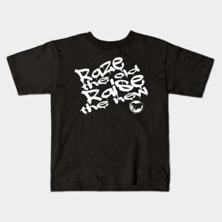 Raze and Raise Kids T-Shirt